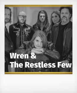 Wren & The Restless Few + Matt Ward & Band